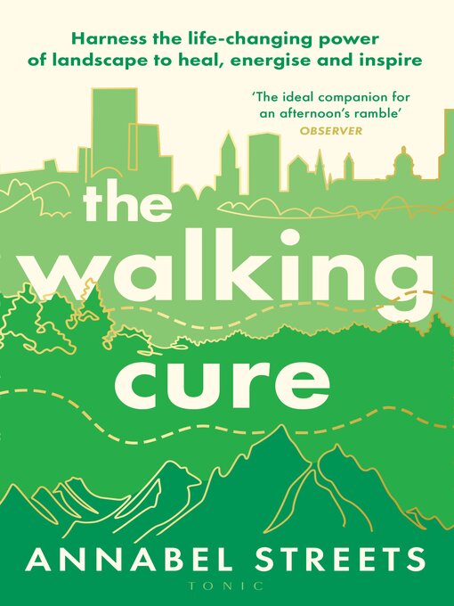 Title details for The Walking Cure by Annabel Streets - Available